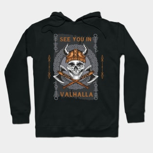 See You In Valhalla Hoodie